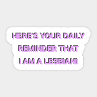 I am a lesbian Sticker